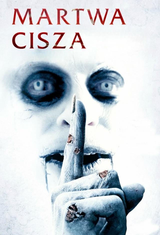 Martwa Cisza / Śmiertelna Cisza / Dead Silence