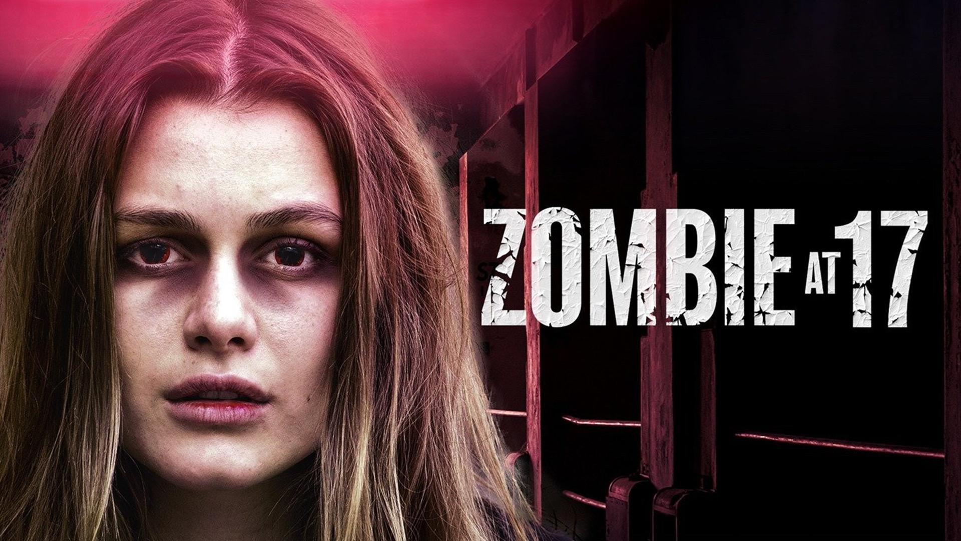 Zombie at 17