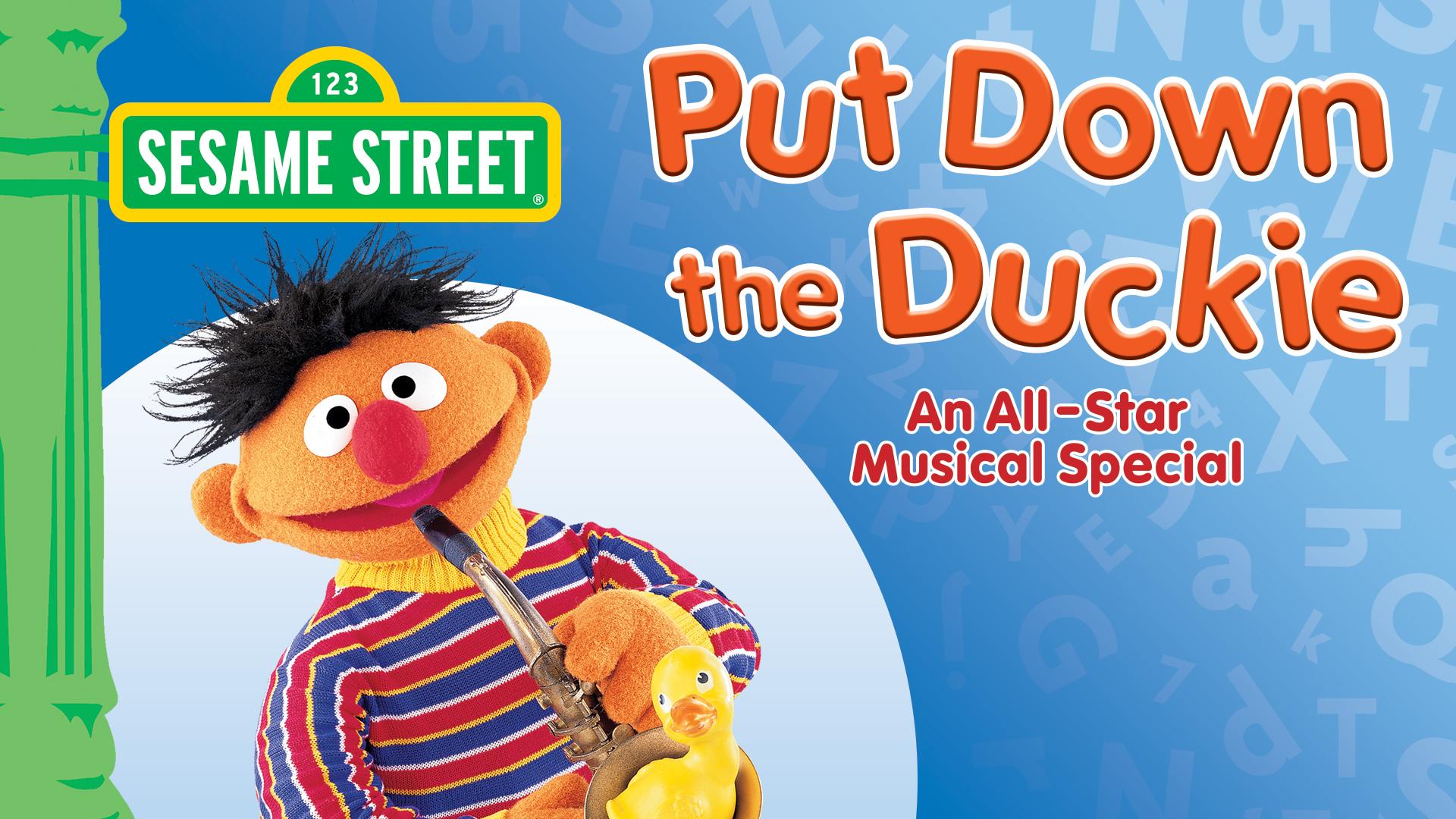 Sesame Street: Put Down the Duckie: An All-Star Musical Special