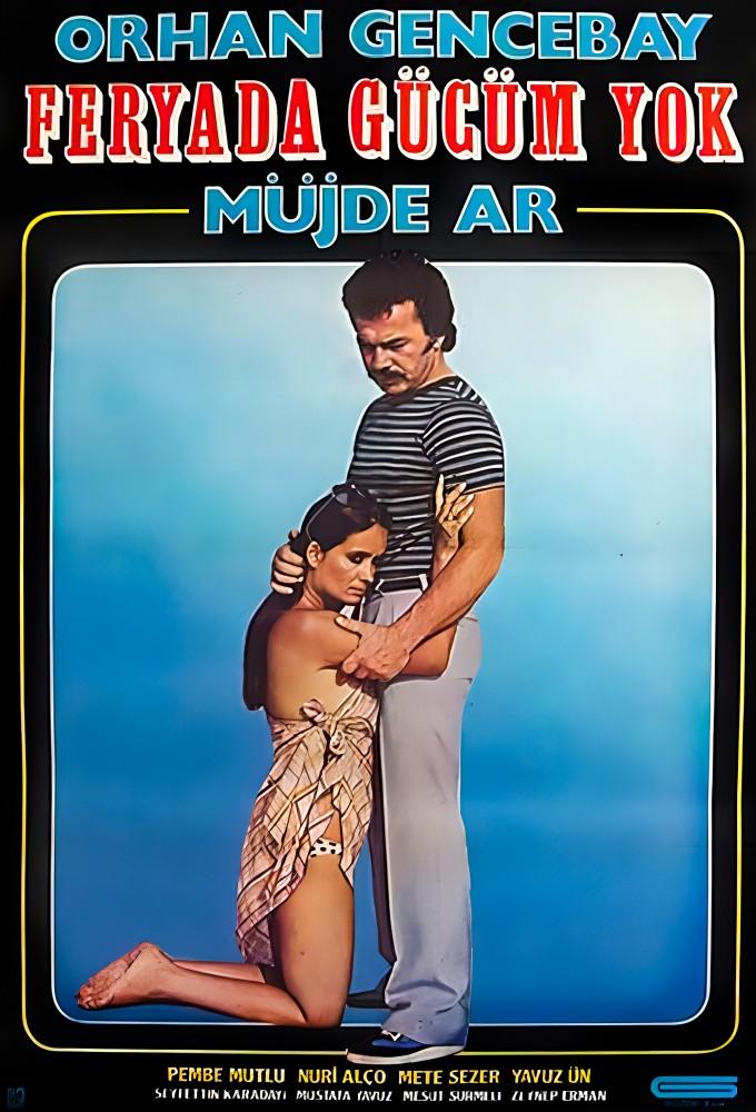 Feryada Gücüm Yok