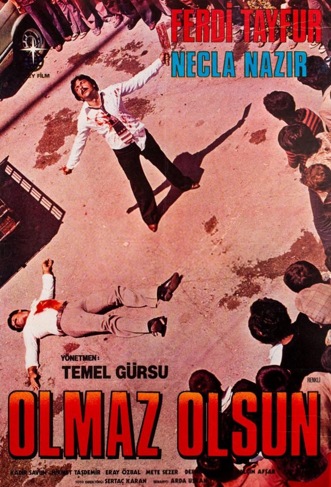 Olmaz Olsun