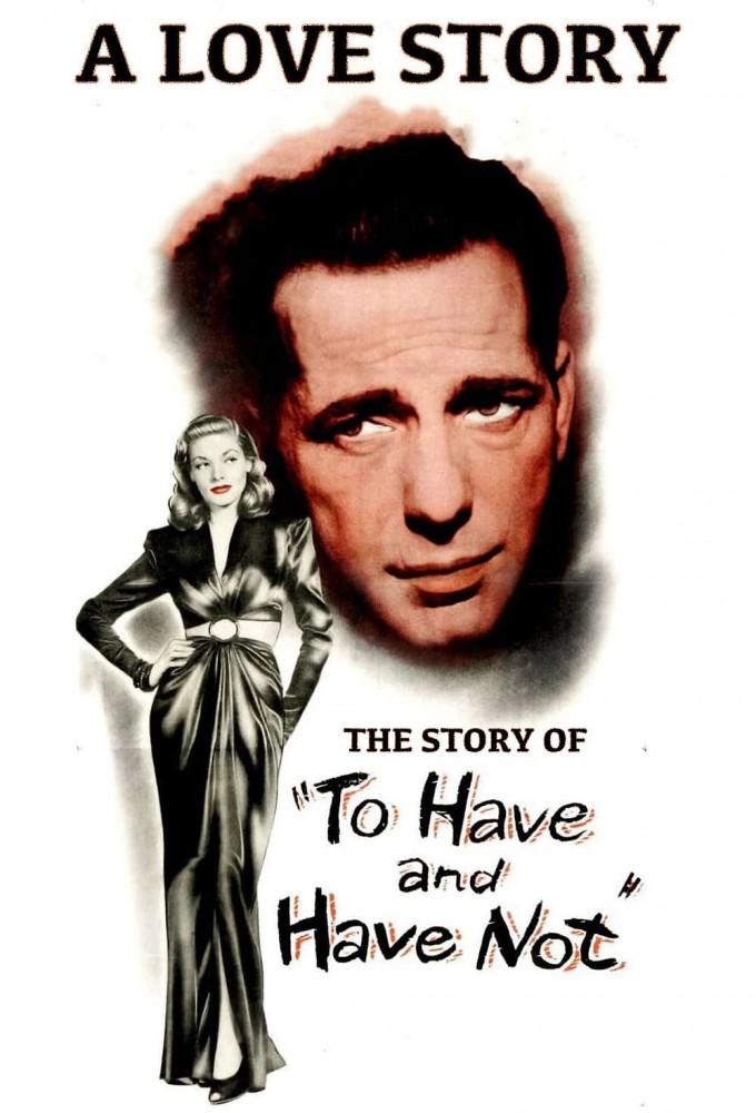 A Love Story: The Story of 'To Have and Have Not'