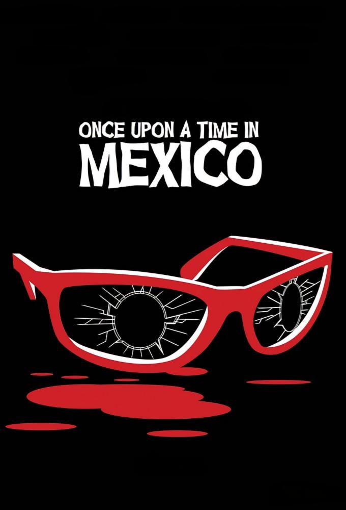 Once Upon a Time in Mexico