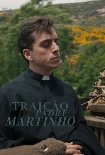 The Betrayal of Father Martin
