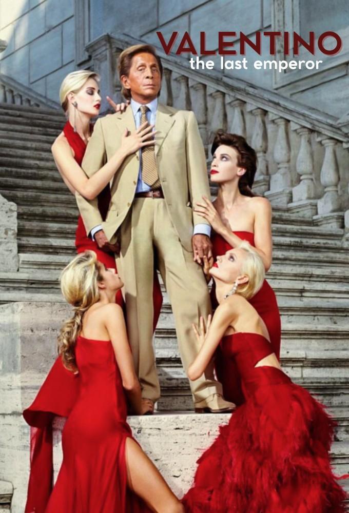 Valentino: The Last Emperor