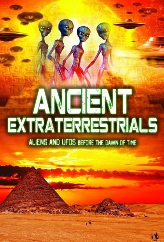 Ancient Extraterrestrials: Aliens and UFOs Before the Dawn of Time