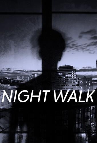 Night Walk