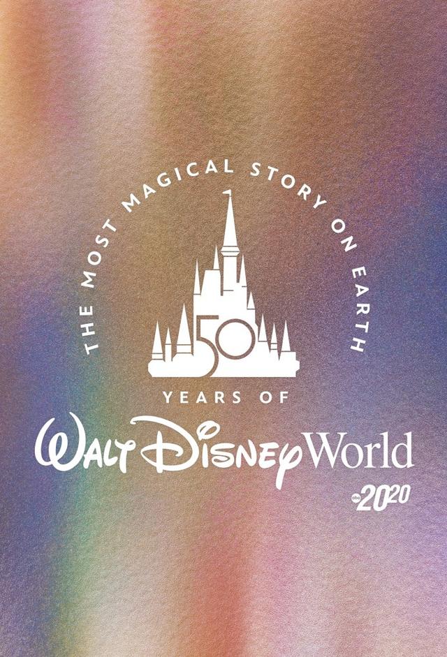 The Most Magical Story on Earth: 50 Years of Walt Disney World