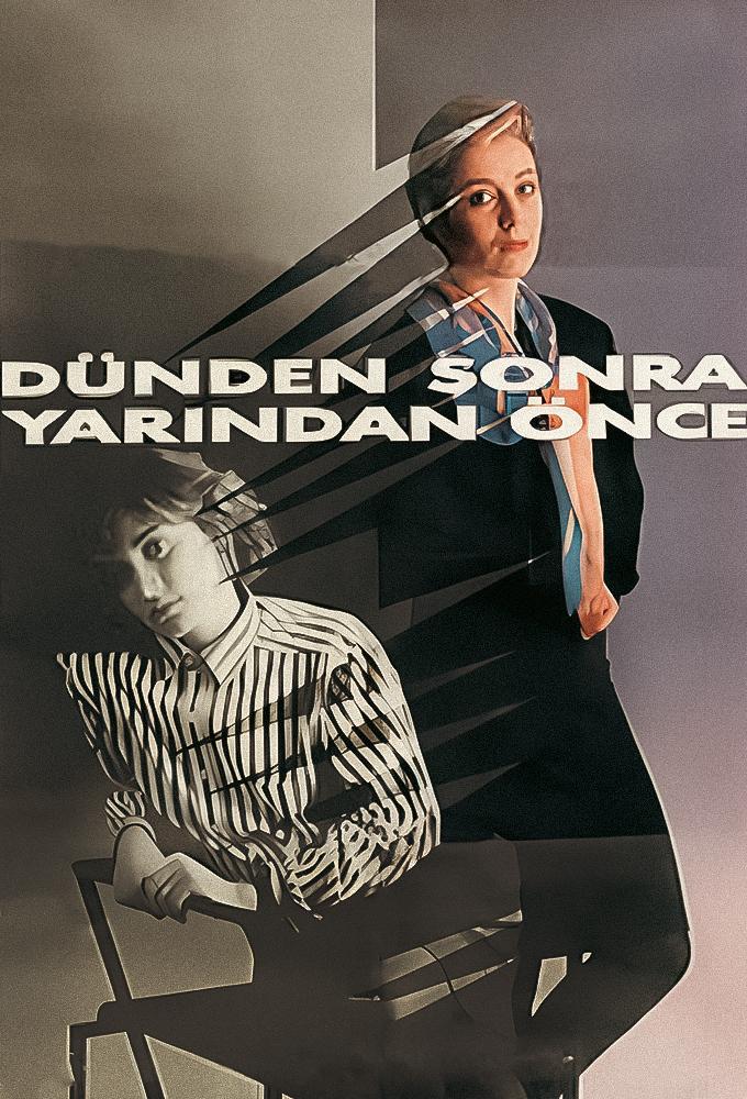 Dünden Sonra Yarından Önce