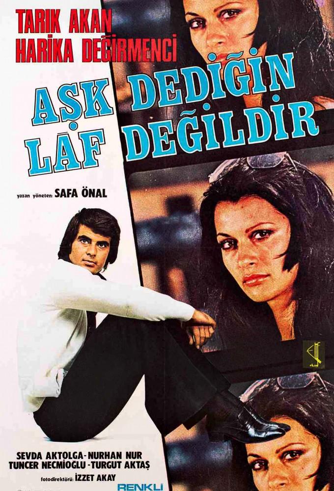 Aşk Dediğin Laf Değildir