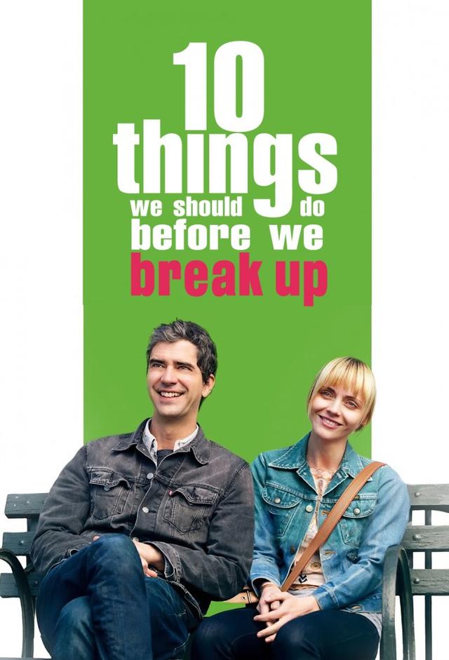 10 Things We Should Do Before We Break Up