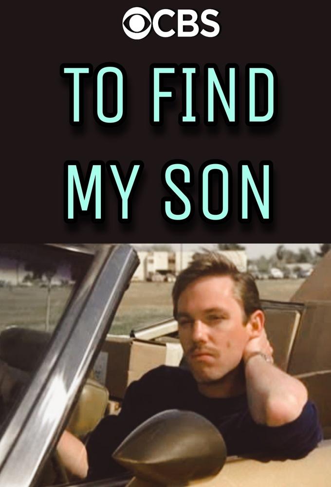 To Find My Son