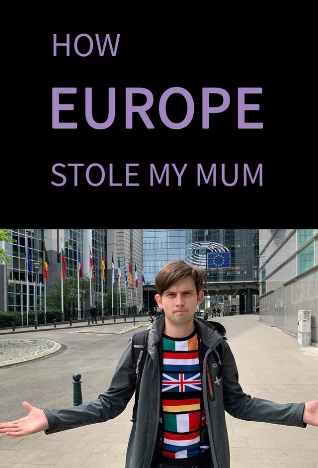 How Europe Stole My Mum