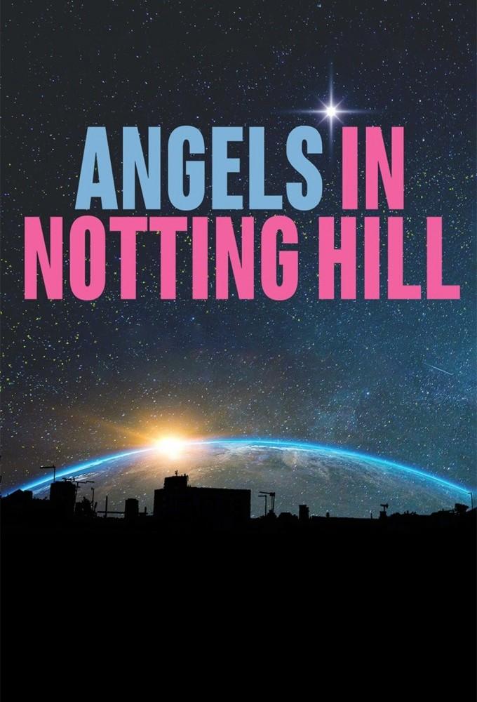 Angels in Notting Hill