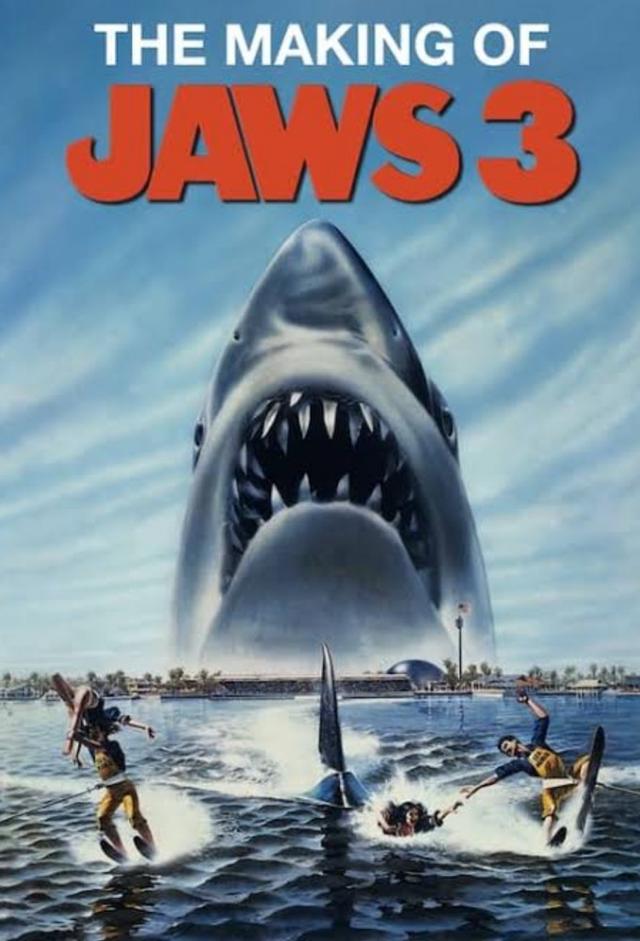 The Making of Jaws 3-D: Sharks Don't Die