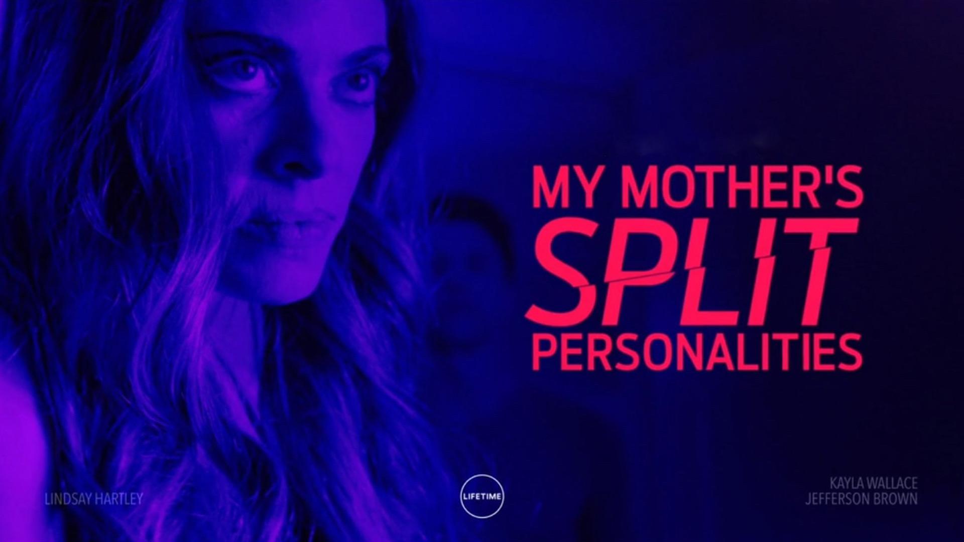 My Mother’s Split Personalities
