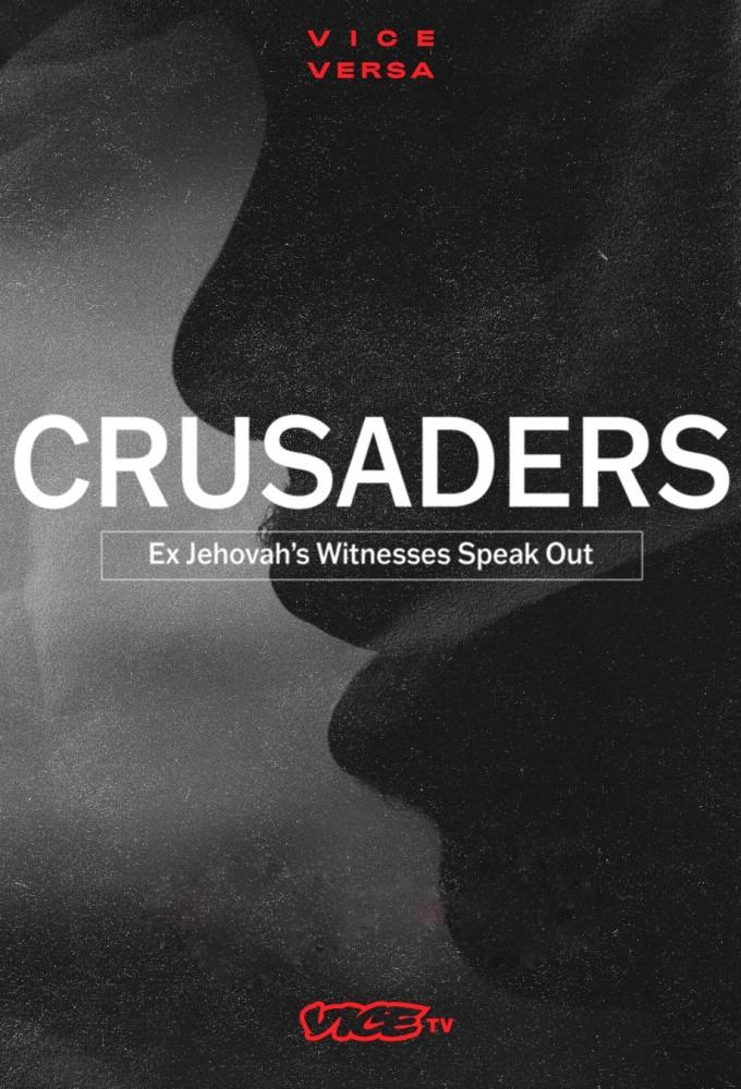 Crusaders: Ex Jehovah's Witnesses Speak Out