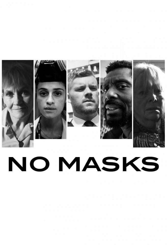 No Masks