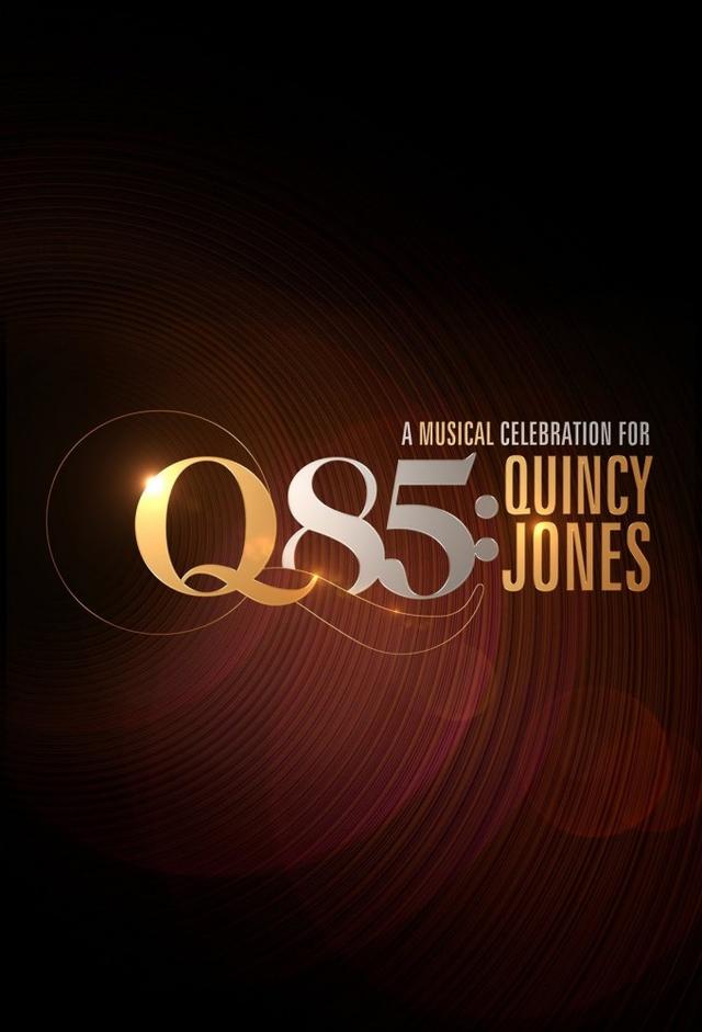 Q85: A Musical Celebration for Quincy Jones