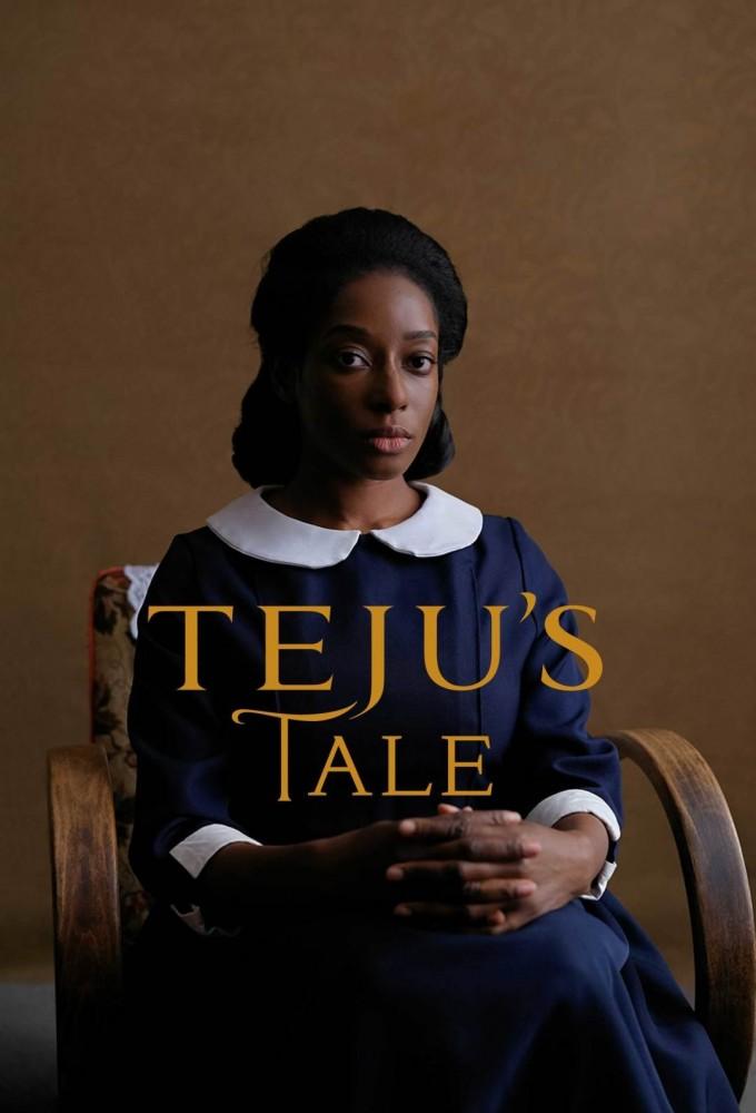 Teju's Tale