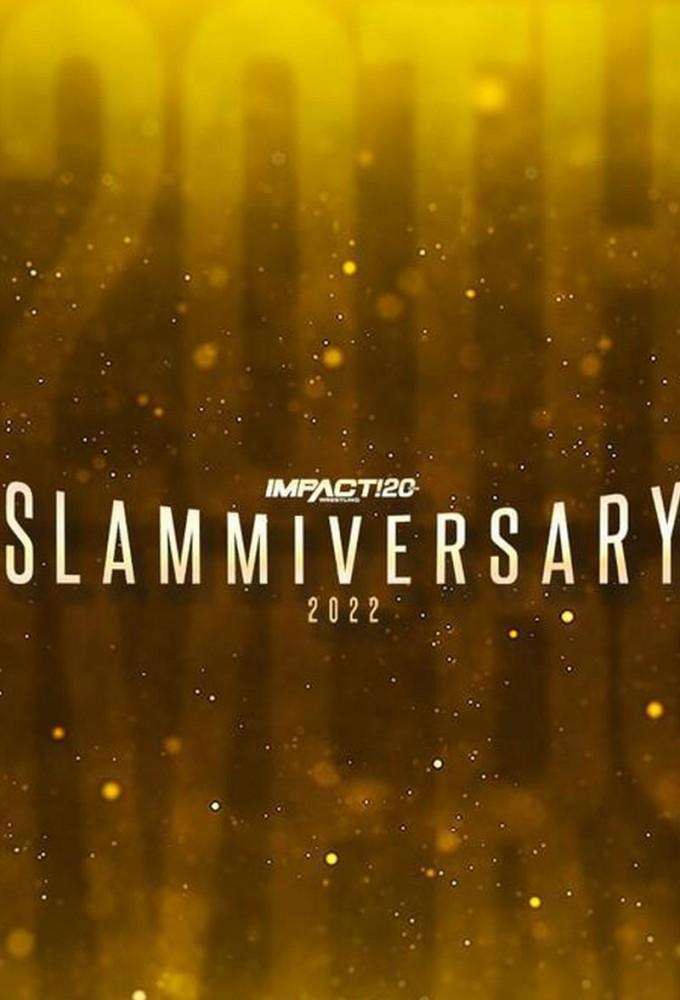 Impact Wrestling Slammiversary 2022
