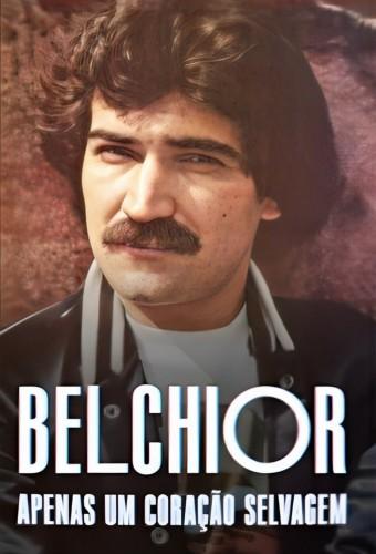 Belchior: Apenas um Coração Selvagem
