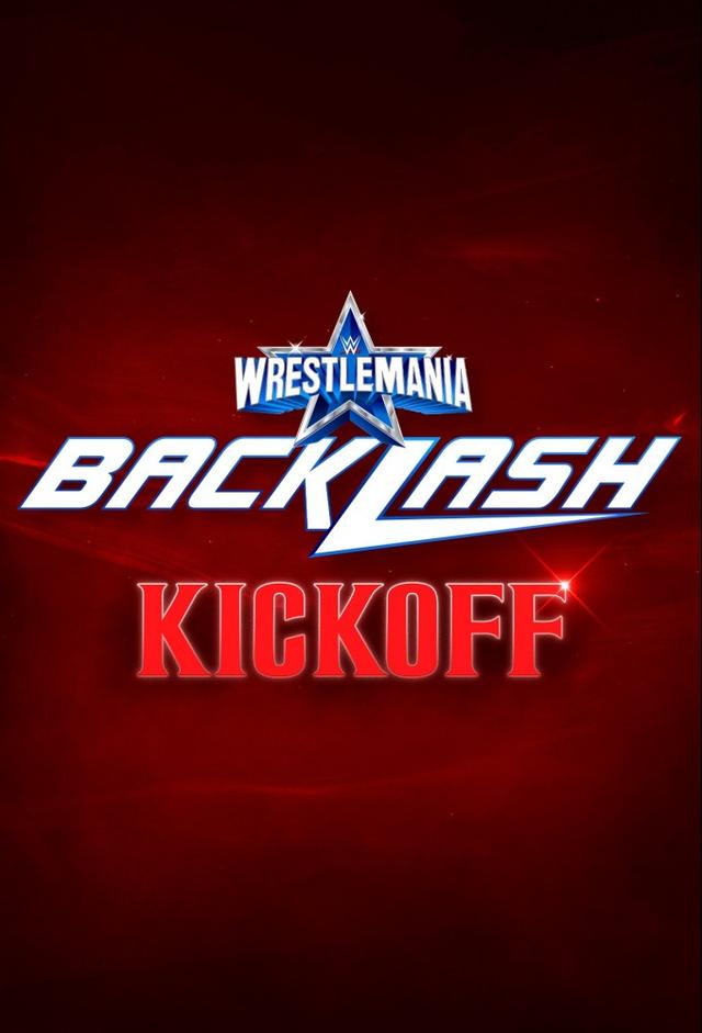 WWE WrestleMania Backlash 2022 Kickoff