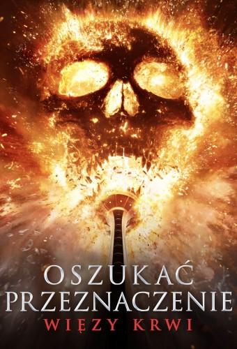 Oszukać przeznaczenie: Więzy krwi