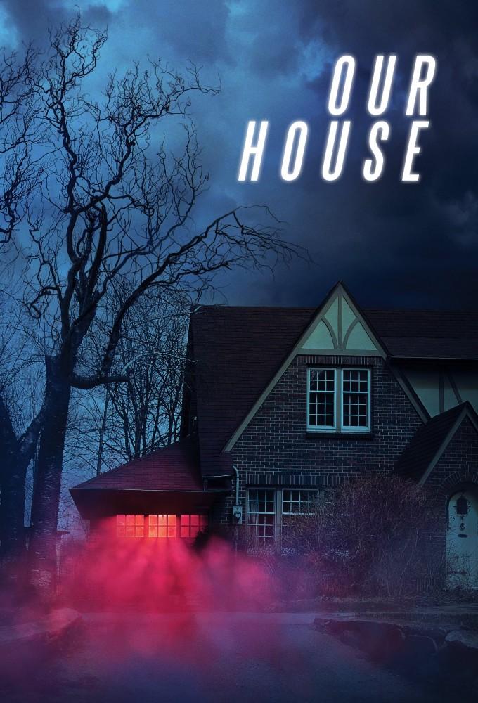 Our House