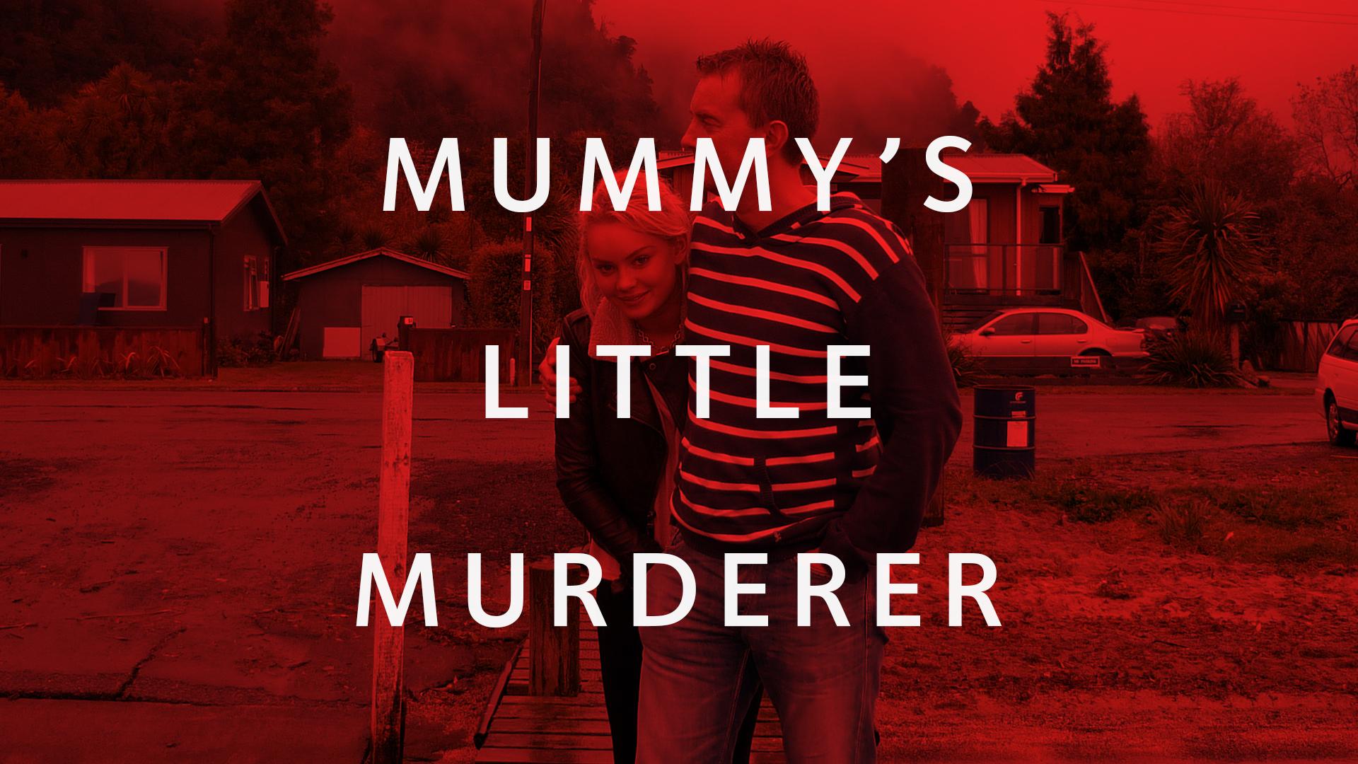 Mummy's Little Murderer