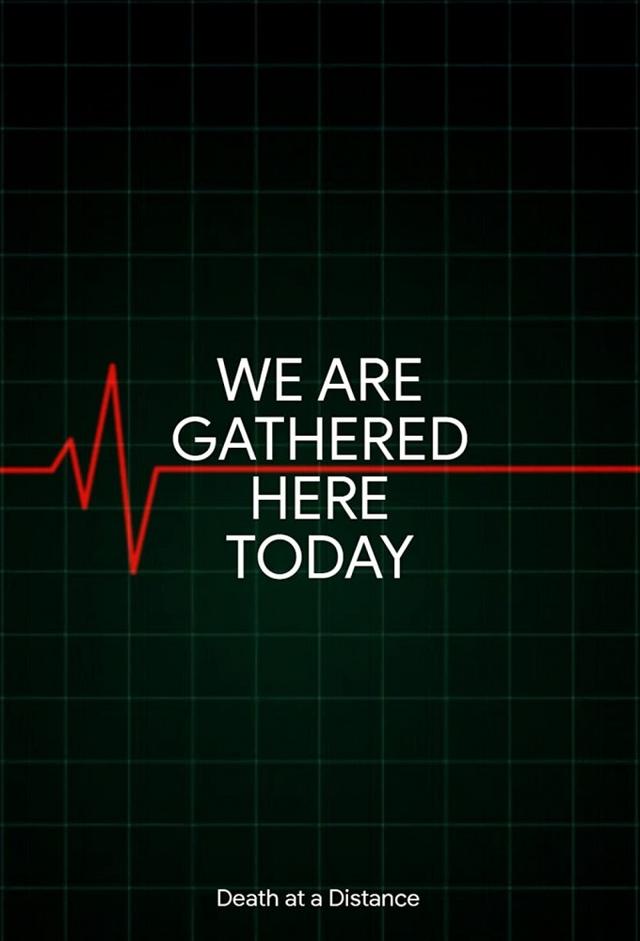 We Are Gathered Here Today