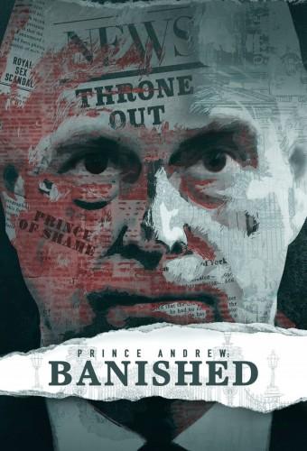 Prince Andrew: Banished
