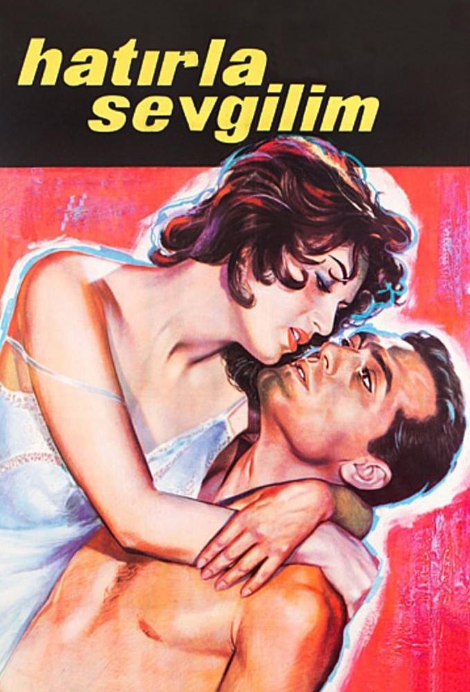 Hatırla Sevgilim