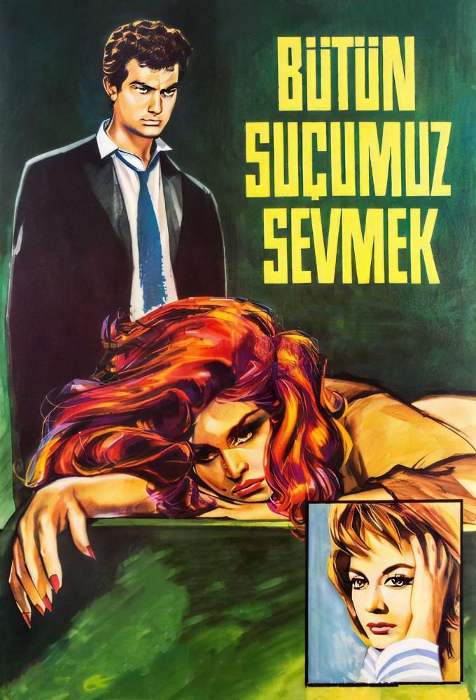 Bütün Suçumuz Sevmek