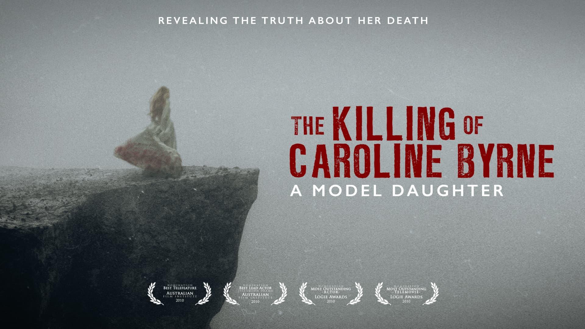 A Model Daughter: The Killing of Caroline Byrne