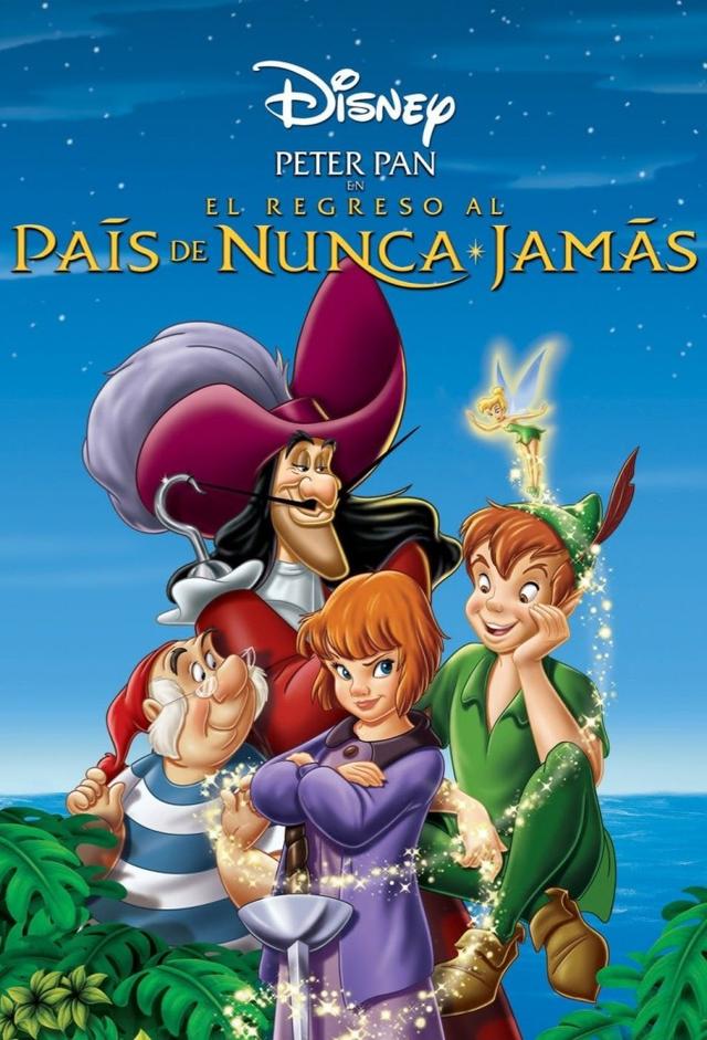 Peter Pan el Regreso al Pais de Nunca Jamas
