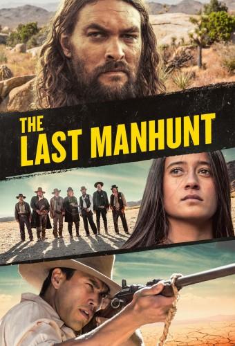 The Last Manhunt