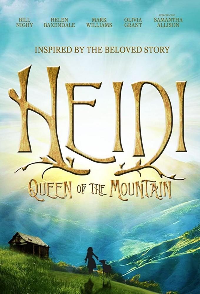 Heidi: Queen of the Mountain