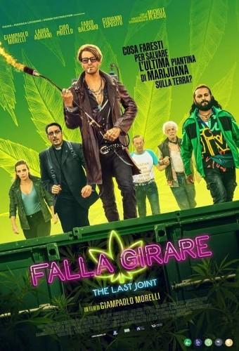 Falla girare - The Last Joint