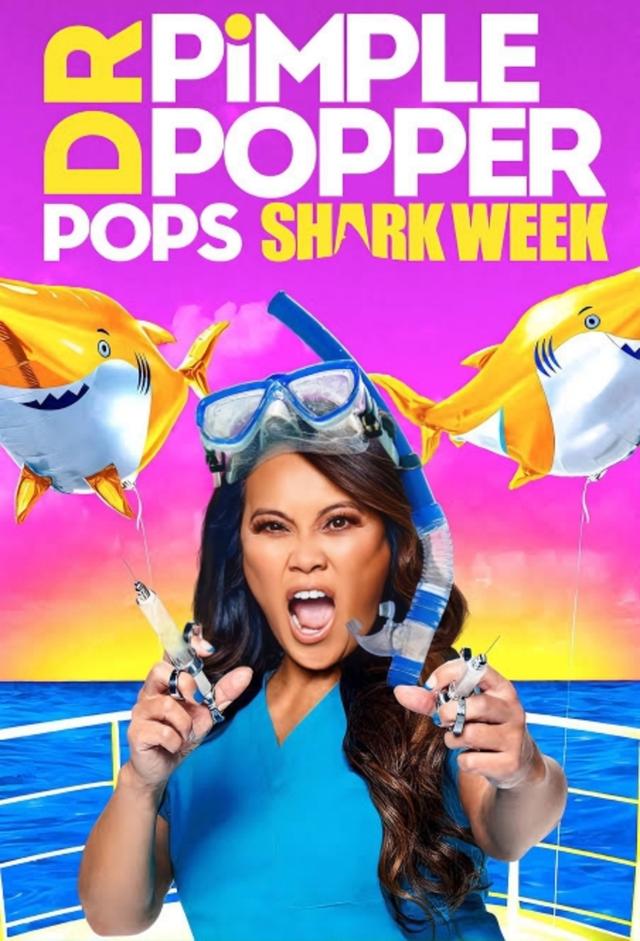Dr. Pimple Popper Pops Shark Week