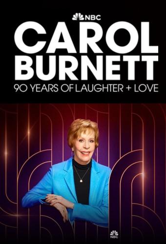 Carol Burnett 90 Years of Laughter and Love