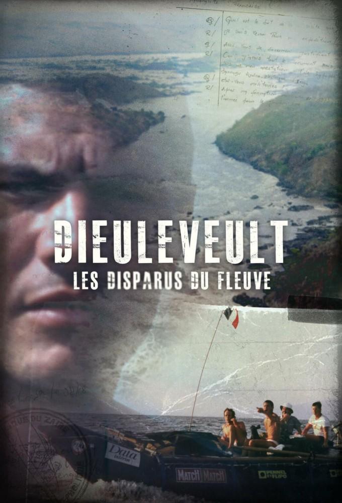 Dieuleveult, les disparus du fleuve