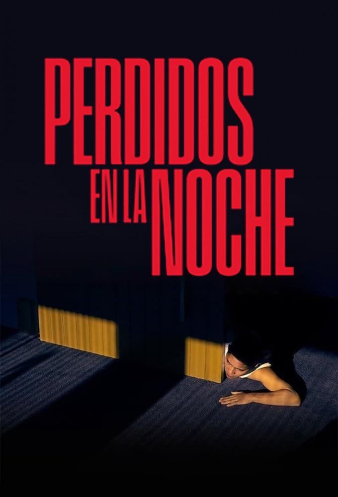 Perdidos en la noche