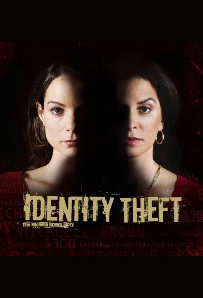 Identity Theft: The Michelle Brown Story