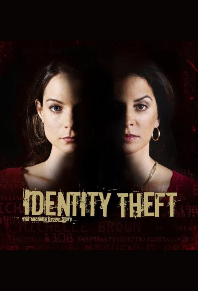 Identity Theft: The Michelle Brown Story