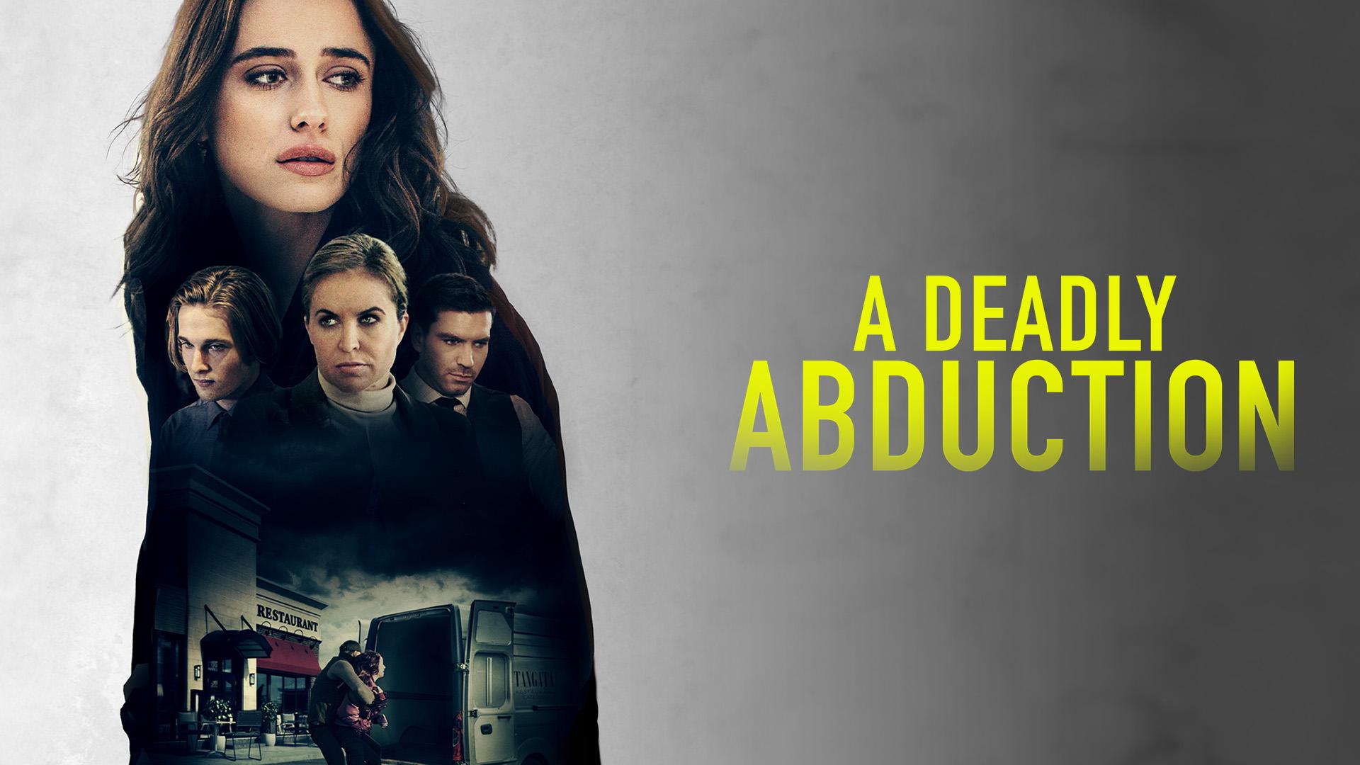 A Deadly Abduction