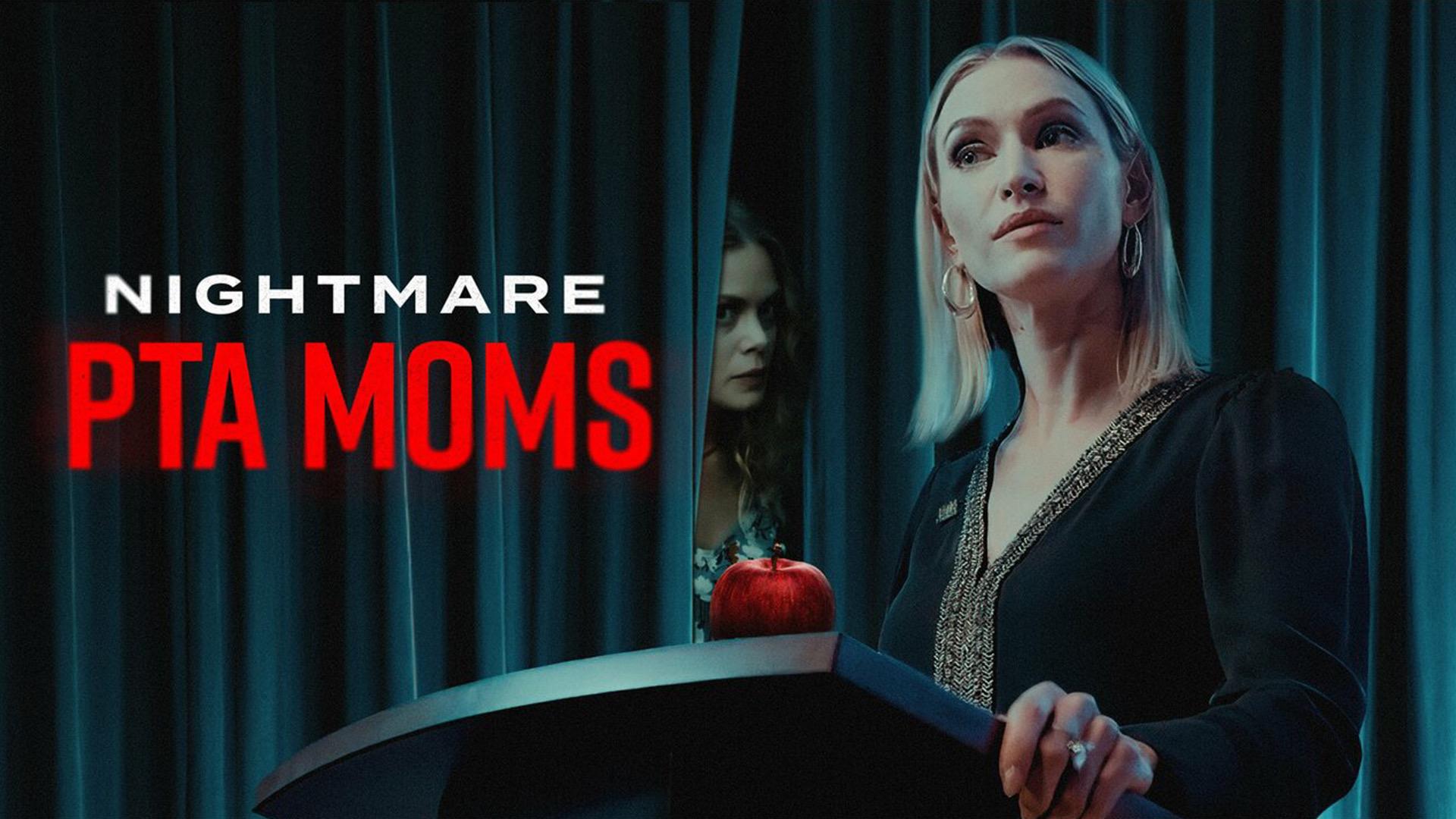 Nightmare PTA Moms