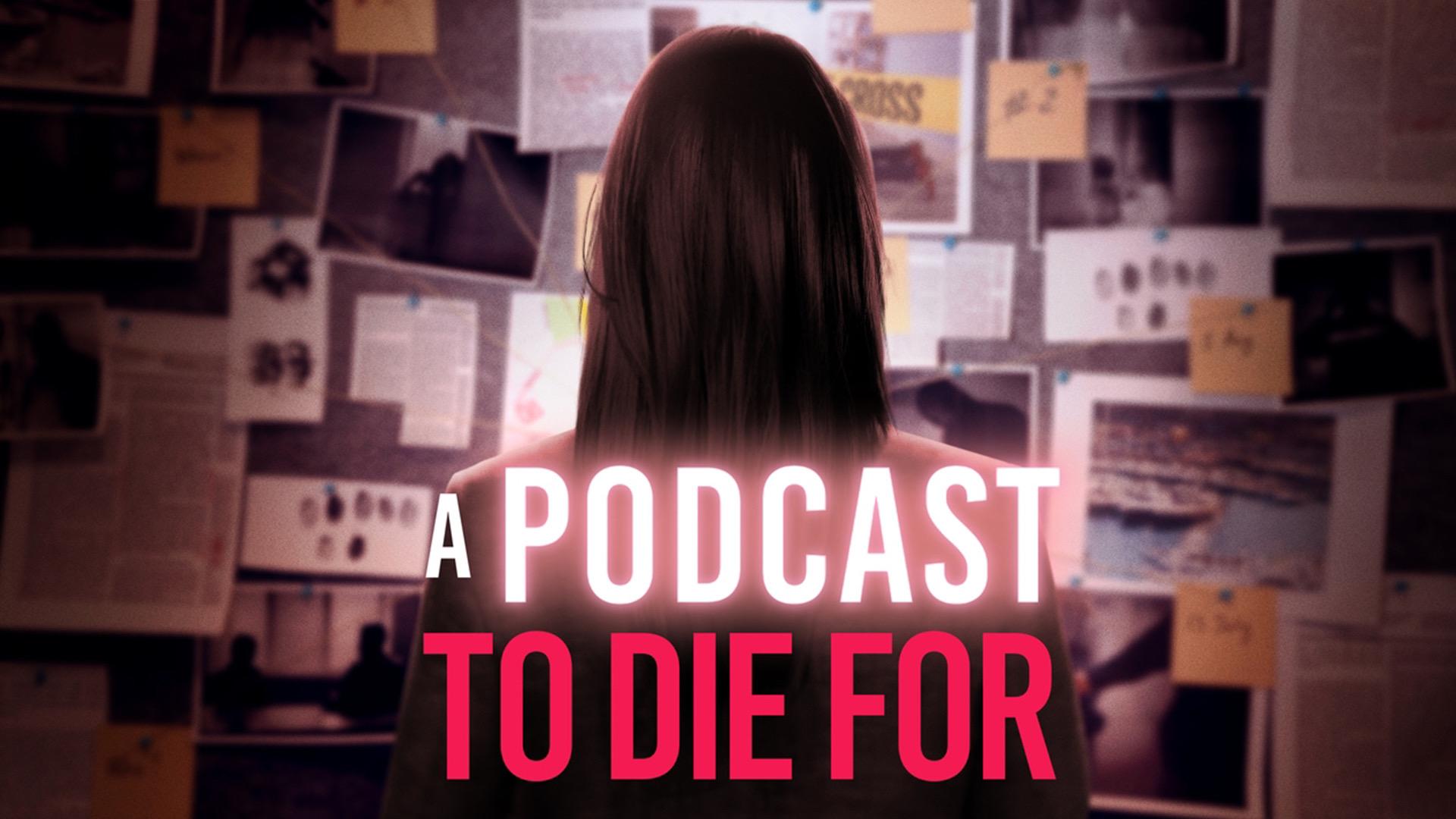 A Podcast to Die For