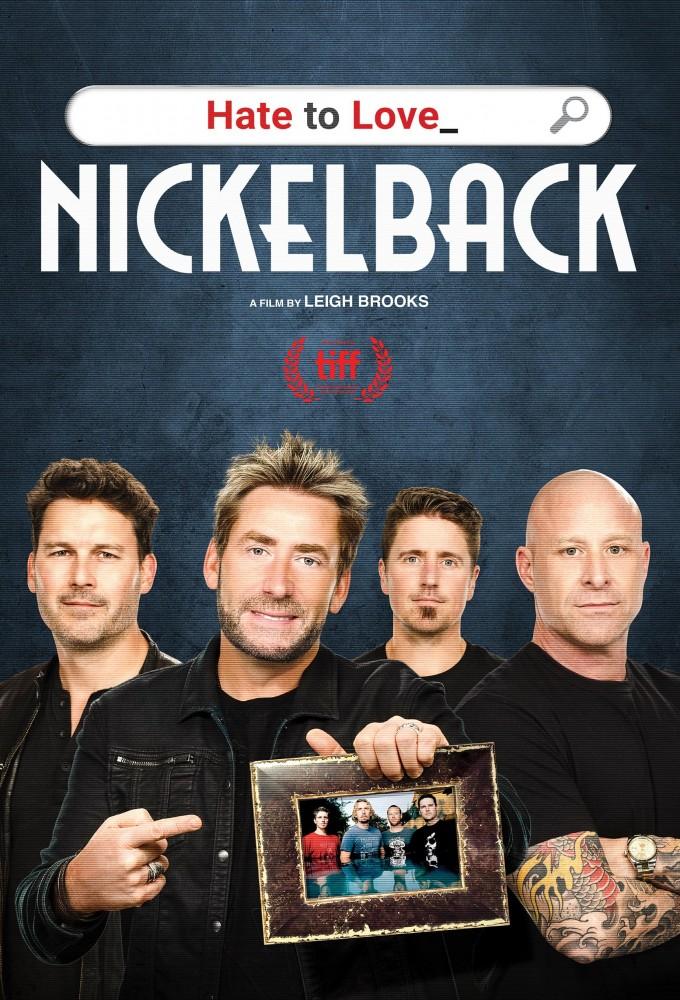 Hate to Love: Nickelback