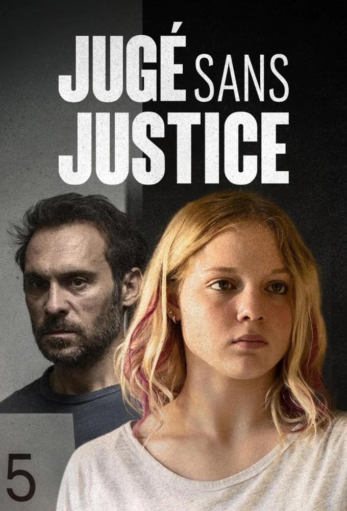 Jugé sans justice